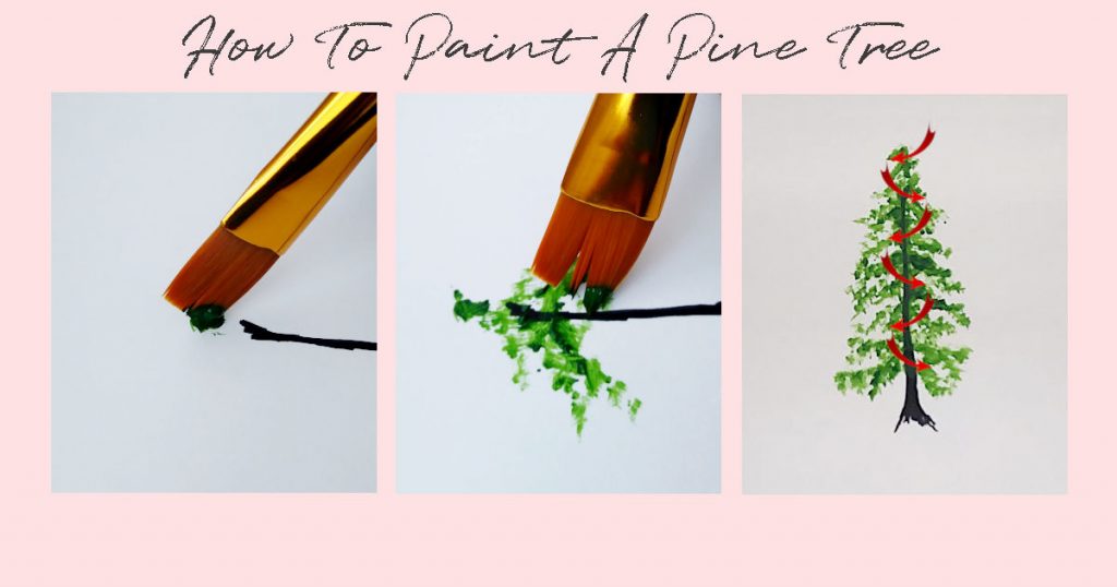 Images showing three of the five steps for how to paint pine trees: where to start painting, how to make the brush strokes, and the pattern to follow to complete the pine tree painting.