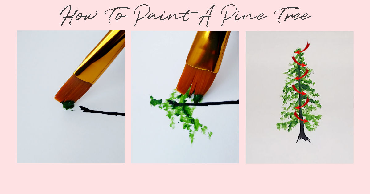 How to Paint Pine Trees In 5 Easy Steps (Using 5 Different Brushes