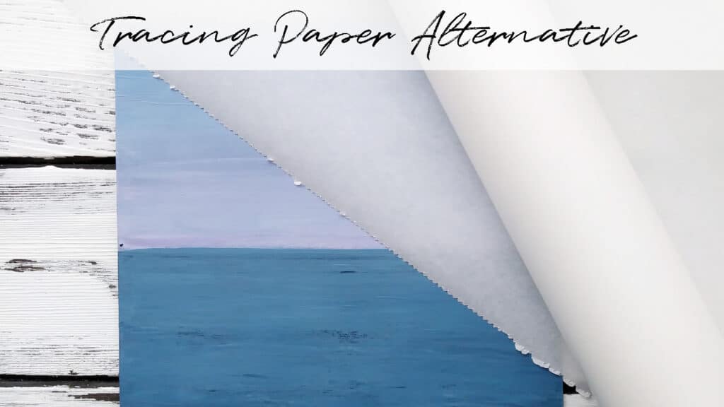 An ocean painting and roll of parchment paper on a background of white washed wood with the title "Tracing Paper Alternative"