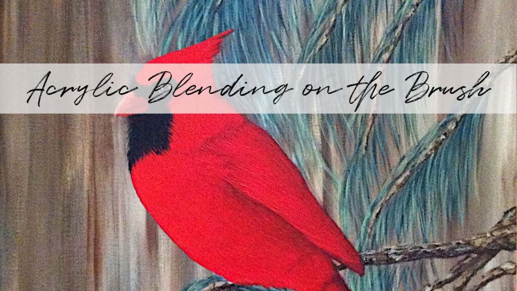 A bright red cardinal sitting on a pine tree branch with a brown blended background that has lots of streaks. This shows how acrylic blending can create illusions of shapes in the distance.