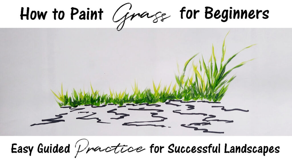 Titled "How to Paint Grass for Begginers: Easy Guided Practice for Successful Landscapes", this is a painting of long and short green grass on the back of a river.