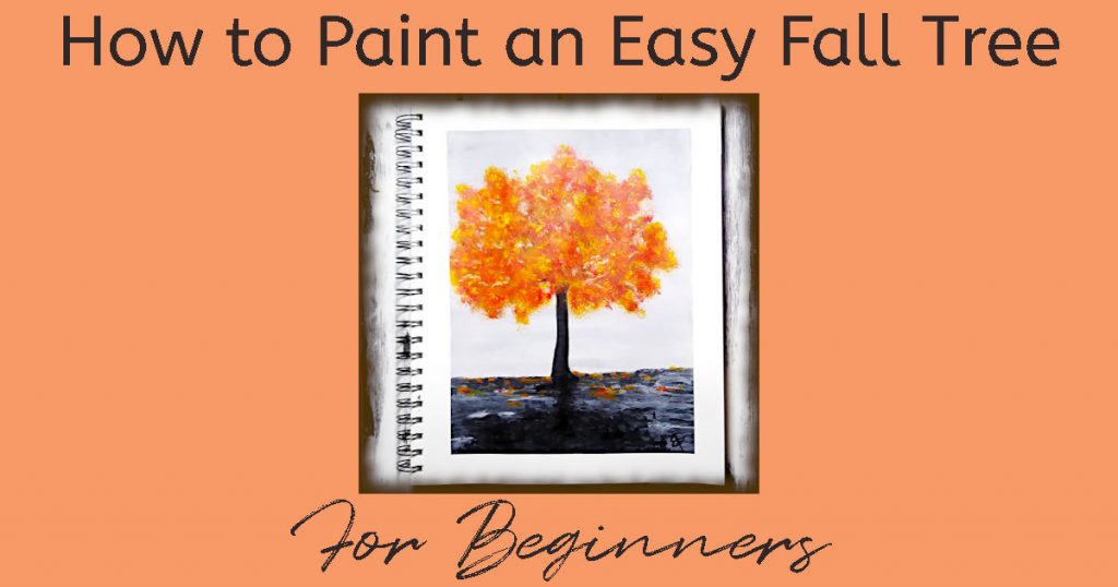 Bright orange fall tree painting for beginners, titled "How to Paint an Easy Fall Tree for Beginners"