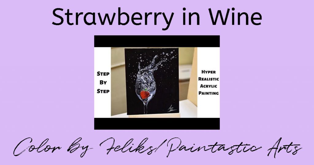 Realistic painting of a strawberry in a wine glass with white wine splashing out of the glass