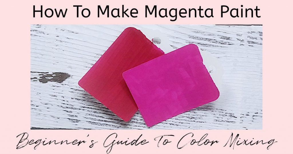 Two paper paint chips of differing magenta hues with a text overlay reading "How To Make Magenta Paint: Beginner's Guide To Color Mixing"