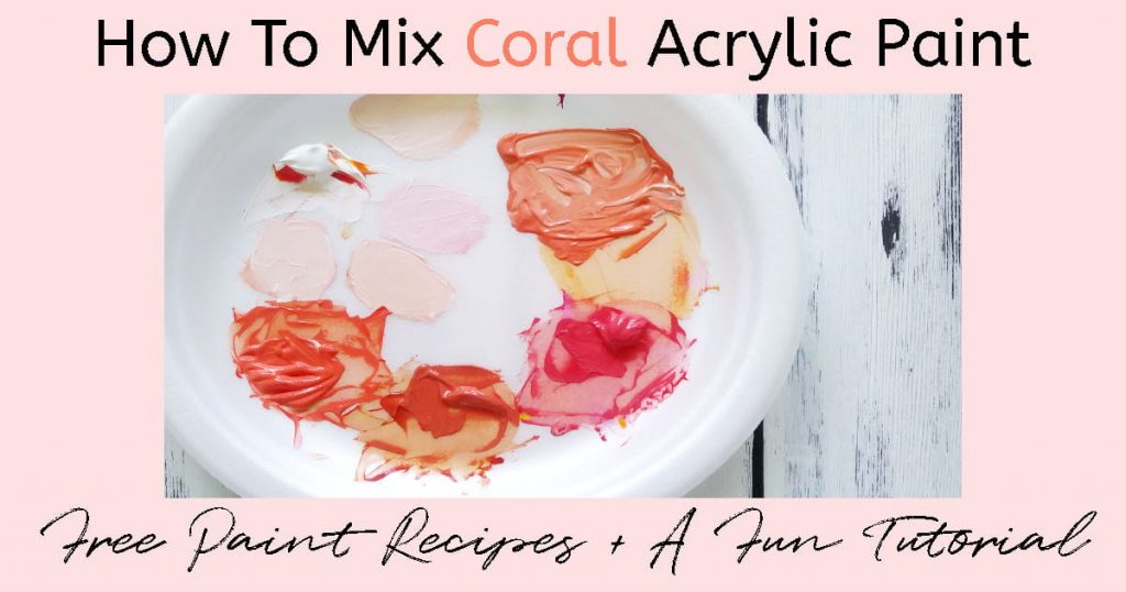 A white palette with different shades of coral paint on it. Text reads "How to Mix Coral Acrylic Paint: Free Paint Recipes + A Fun Tutorial".