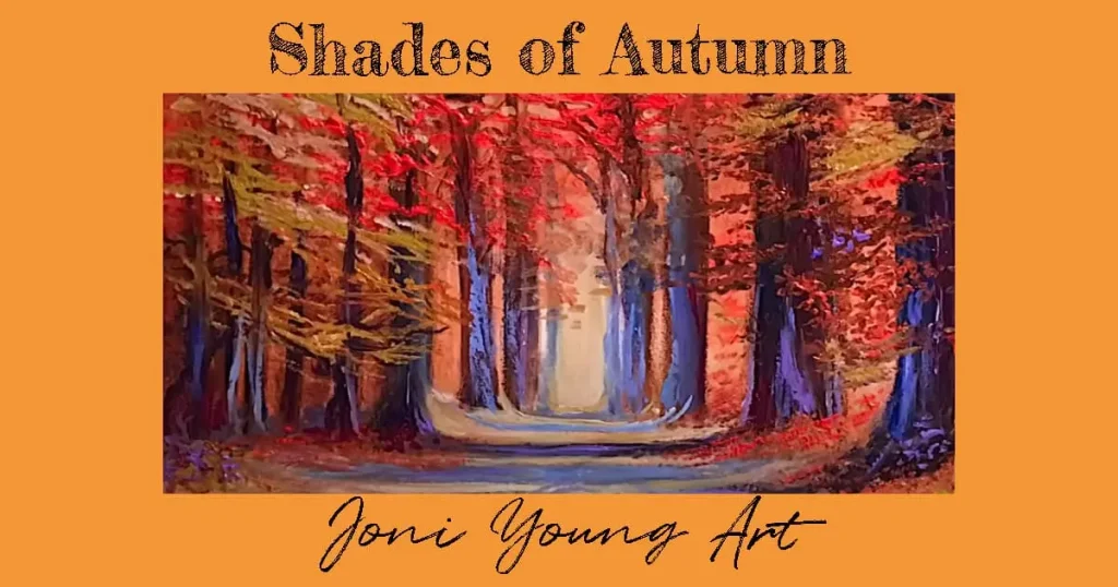 A painting tutorial of a brightly colored path through the fall woods by Joni Young Art on YouTube.